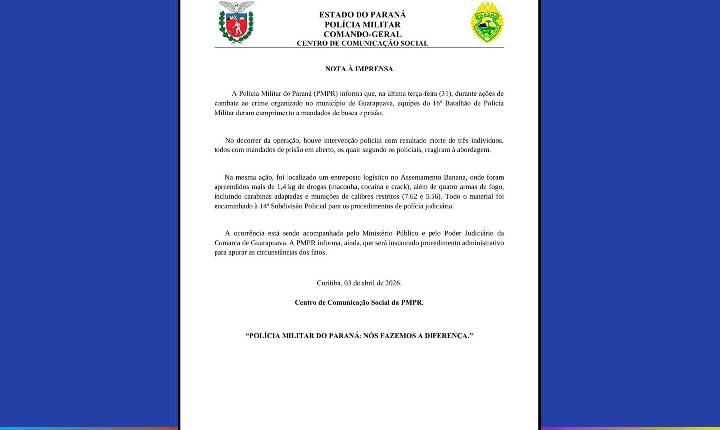 Confronto em Guarapuava:PM do Paraná divulga nota oficial sobre operação com três mortes