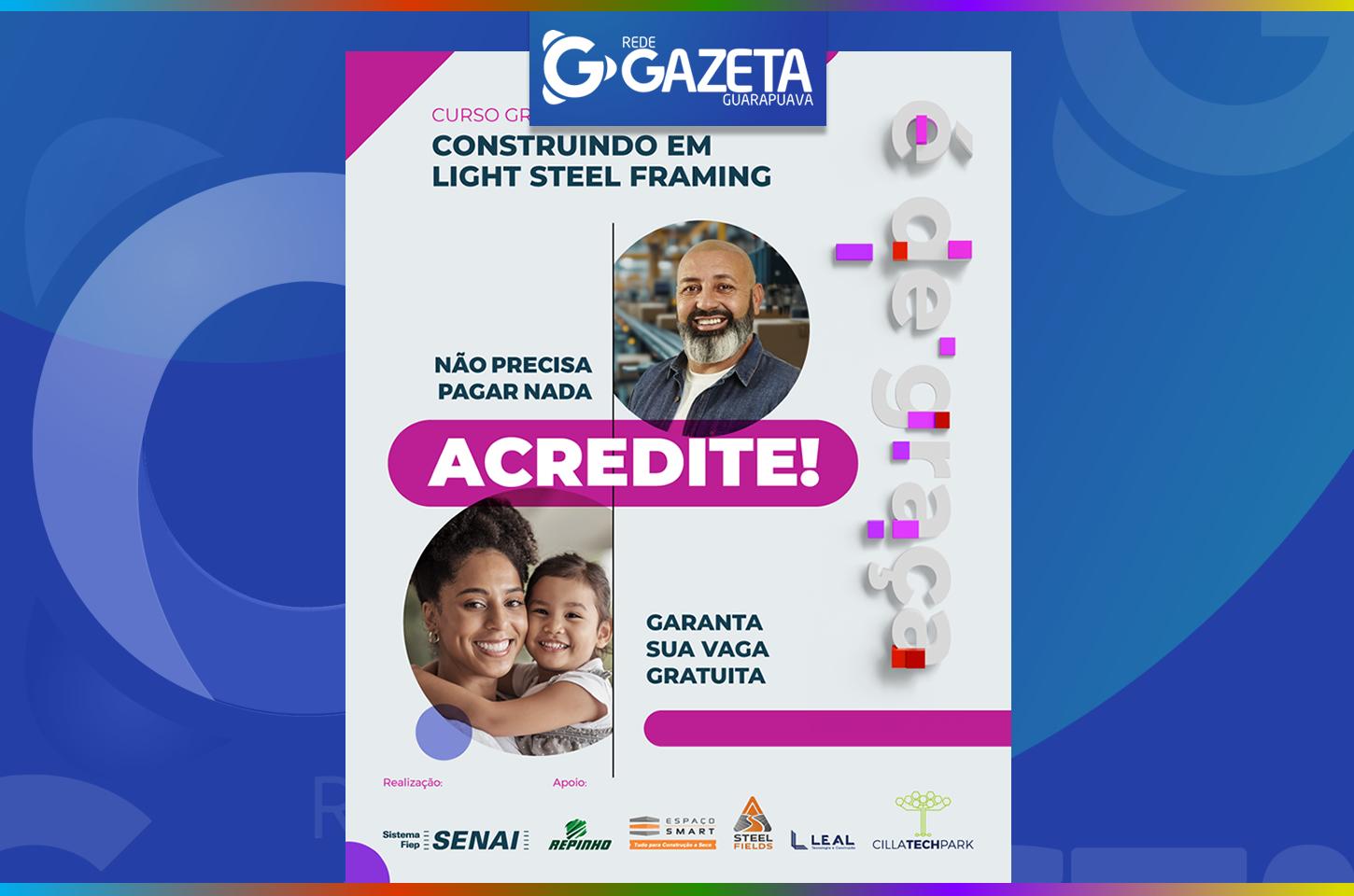 Senai Guarapuava oferece curso gratuito “Construindo em Light Steel Framing” em parceria com empresas do setor