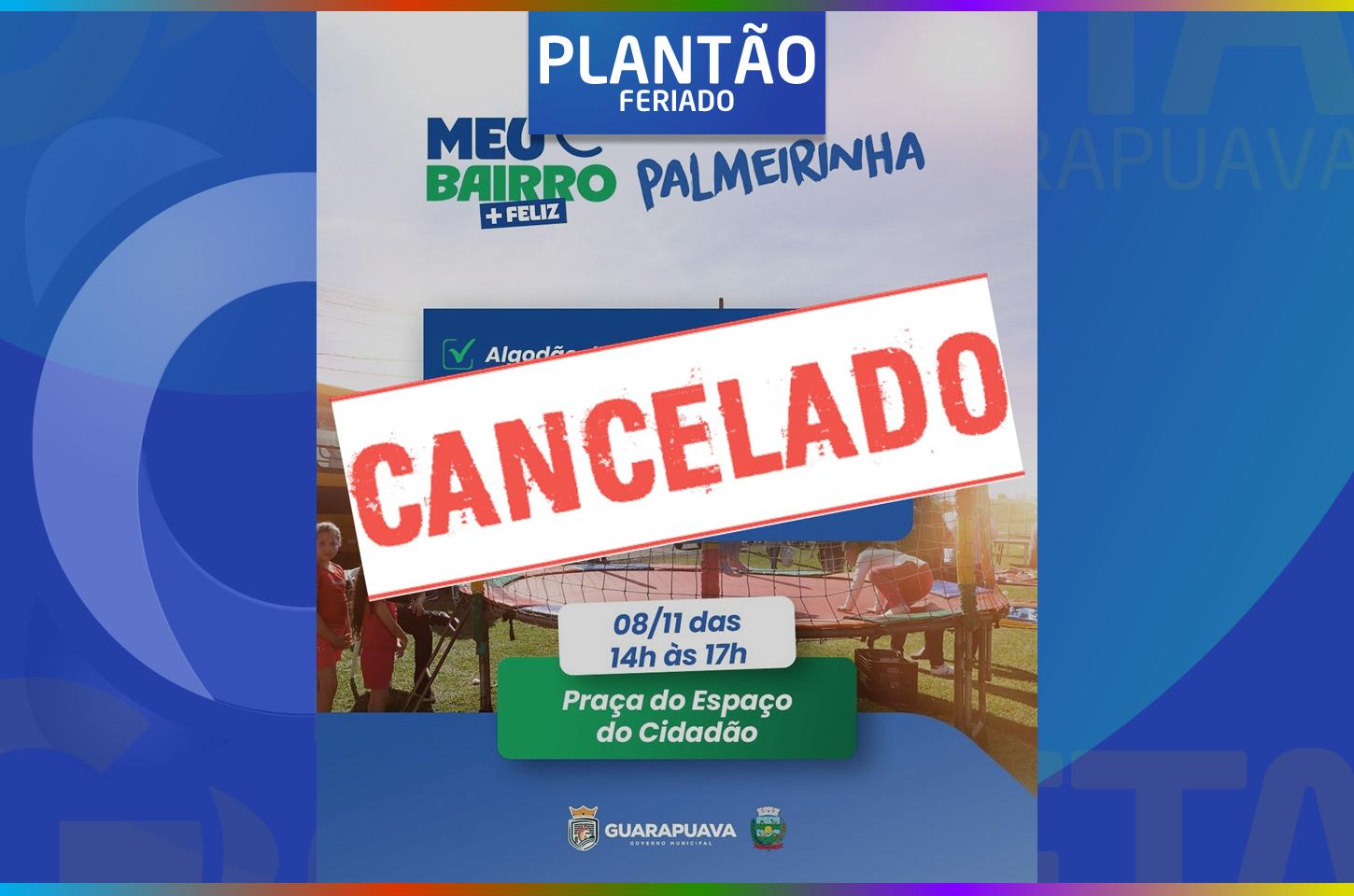  Meu Bairro + Feliz é cancelado na Palmeirinha