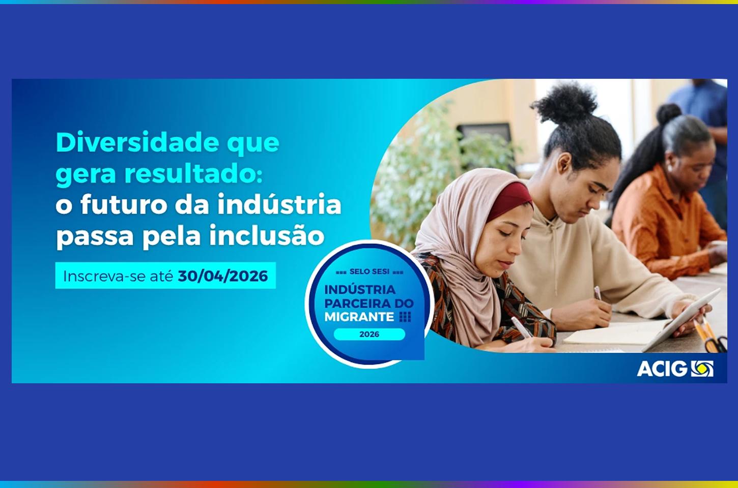 Programa Indústria Acolhedora abre inscrições para inclusão de migrantes no setor industrial