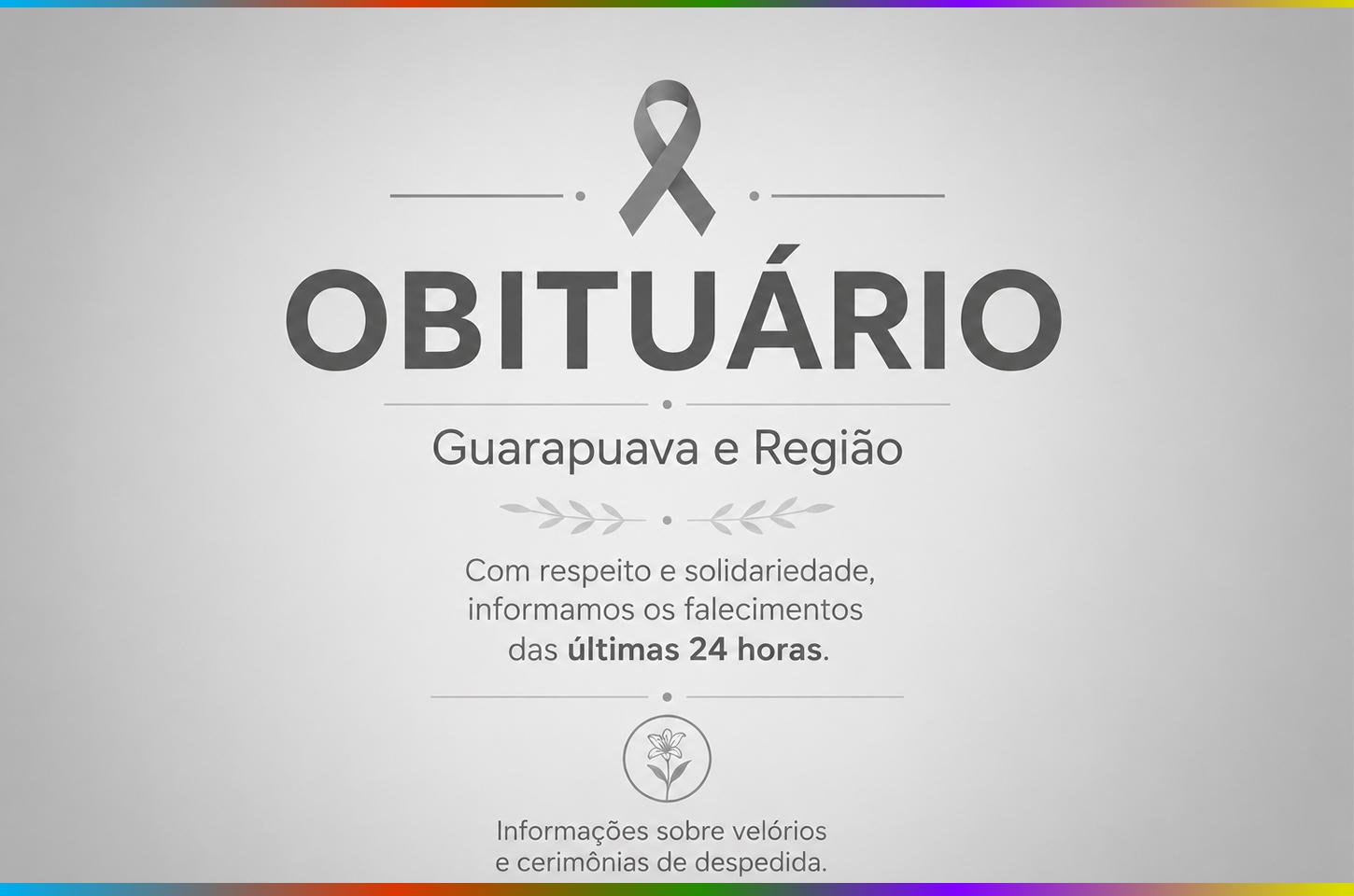 Com respeito à memória | Obituário de Guarapuava