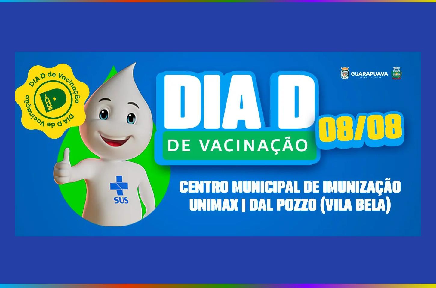  Guarapuava realiza Dia D de Vacinação neste sábado (08) em três pontos da cidade