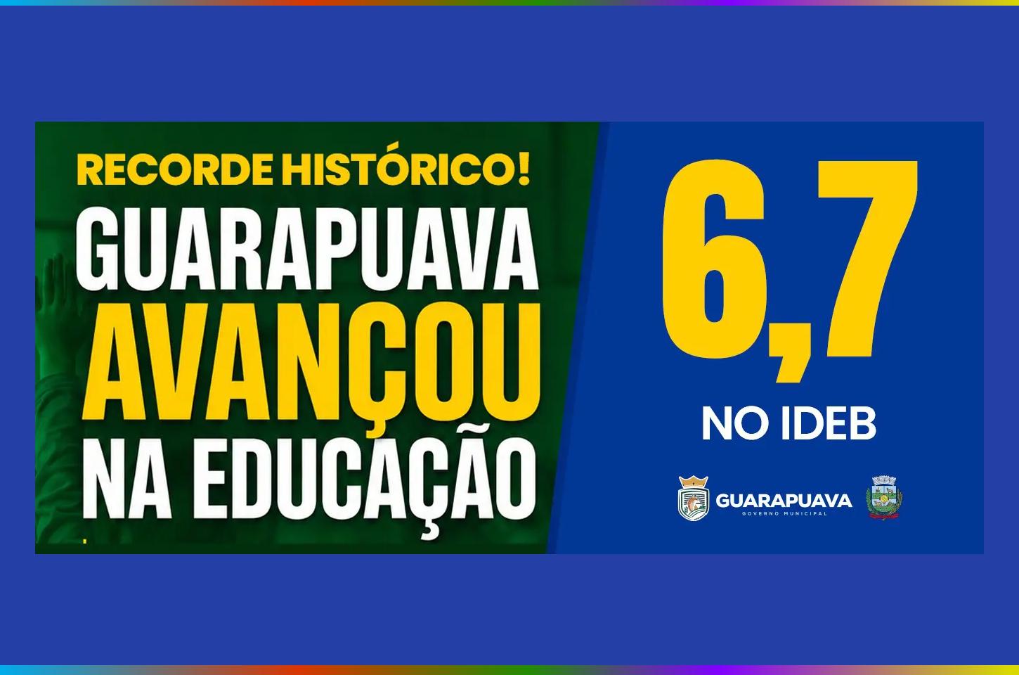 Recorde histórico: Guarapuava avança no IDEB e alcança notas de até 7,7 nas escolas municipais