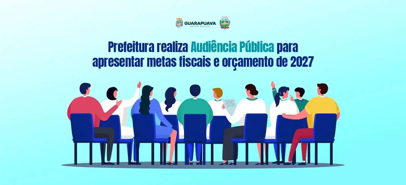 Prefeitura de Guarapuava realiza audiência pública para apresentar metas fiscais e discutir orçamento de 2027