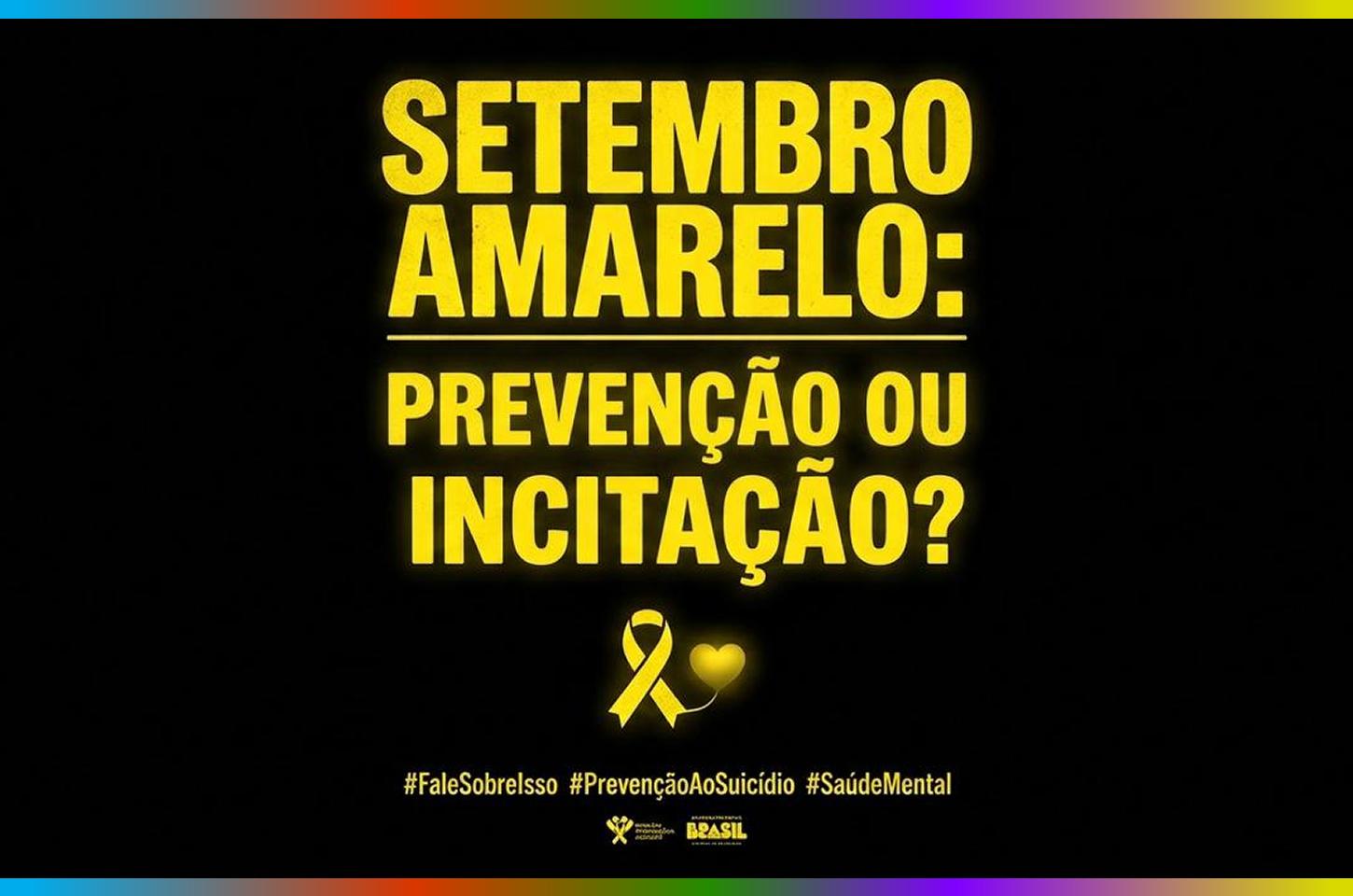 Setembro Amarelo: prevenção ou incitação?